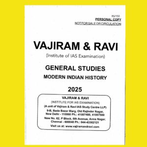 VAJIRAM AND RAVI 2025 PRINTED MODERN INDIAN HISTORY FINAL (ENGLISH) {BLACK AND WHITE}