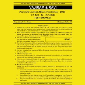 VAJIRAM& RAVI 2025 CURRENT AFFAIRS TEST-12 (CA-2262) 2025 FINAL (ENGLISH) {BLACK AND WHITE}