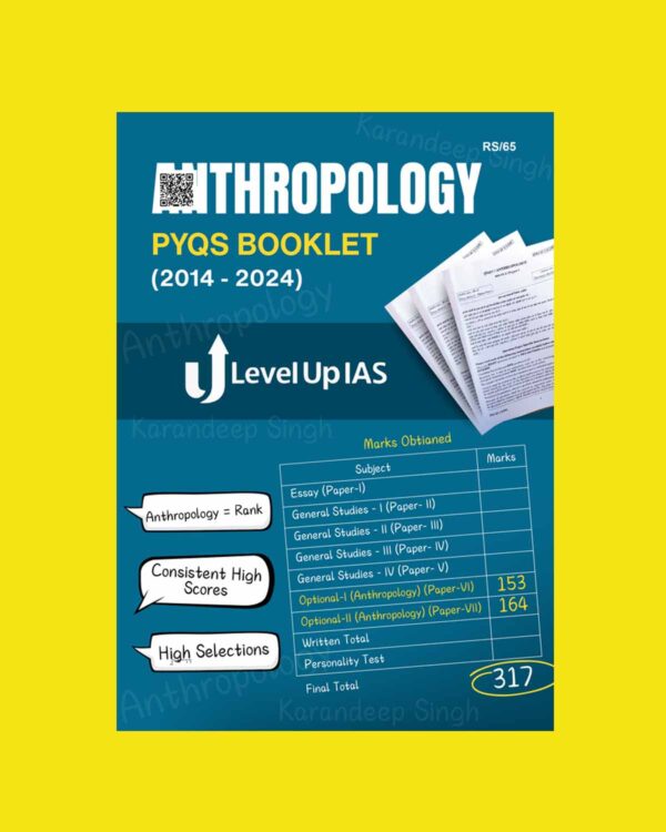 LEVELUP IAS ANTHROPOLOGY PYQ QUESTION 2014 TO 2024 FINAL (ENGLISH) {BLACK AND WHITE}