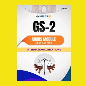 SARRTHI IAS 2025 INTERNATIONAL RELATIONS 2025 FINAL (ENGLISH) {BLACK AND WHITE}