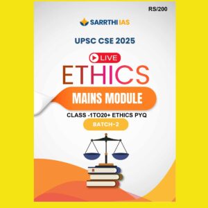 SARRTHI IAS 2025 MAINS ETHICS 1TO20 +ETHICS PYQ CSE-2025 FINAL(BATCH-2) (ENGLISH) {BLACK AND WHITE}
