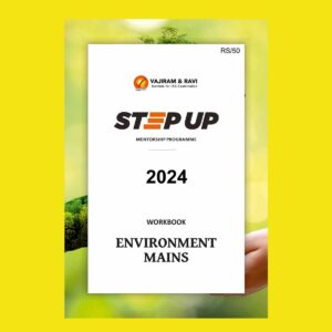 VAJIRAM & RAVI 2025 STETUP MAINS WORKBOOK ENVIRONMENT 2024 FINAL (ENGLISH) {BLACK AND WHITE}