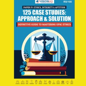 VISION IAS VALUE ADDITION MATERIAL 2024 125 CASE STUDIES 2024 FINAL (ENGLISH) {BLACK AND WHITE