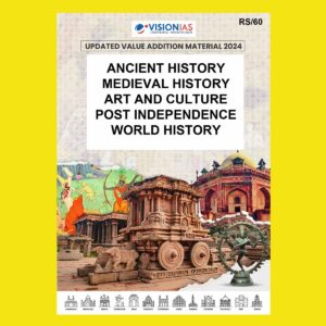 VISION IAS VALUE ADDITION MATERIAL 2024 HISTORY 2024 FINAL(ANCIENT,MEDIEVAL,ART&CULTURE,POST INDEPENDENCE,AND WORLD HISTORY) FINAL (ENGLISH) {BLACK AND WHITE}