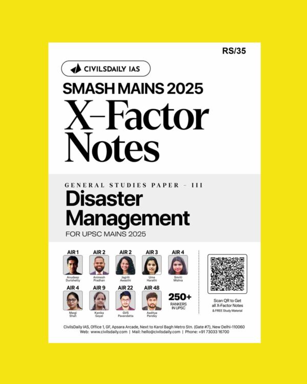 CIVILS DAILY IAS 2025 SMASH MAINS X-FACTOR NOTES GS-3 DISASTER MANAGEMENT 2025 FINAL (ENGLISH) {BLACK AND WHITE}