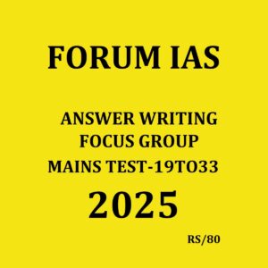 FORUM IAS AWFG 2025 TEST-19TO33 FINAL (ENGLISH) {BLACK AND WHITE}