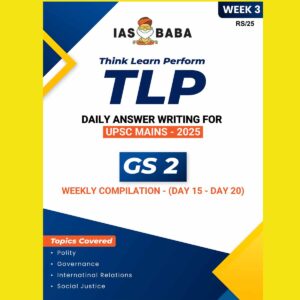 IAS BABA 2025 MAINS TLP PHASE-1(DAY 15 TO DAY20) GS 2 2025 FINAL (ENGLISH) {BLACK AND WHITE}