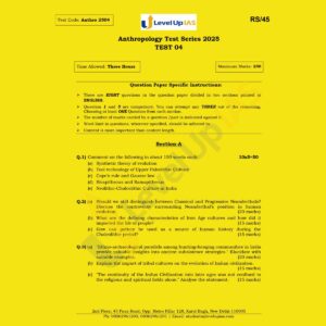 LEVELUP IAS 2025 ANTHROPOLOGY QUESTION CUM ANSWER BOOKLETS TEST-4 QCA BOOKLET 2025 FINAL (ENGLISH) {BLACK AND WHITE}