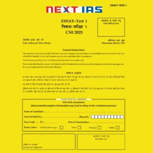 NEXT IAS 2025 QUESTION CUM ANSWER BOOKLETS ESSAY TEST-1 2025 FINAL QCA (ENGLISH&HINDI) {BLACK AND WHITE}