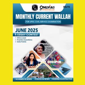 ONLYIAS CURRENT AFFAIRS 2025 JUNE 2025 FINAL (ENGLISH) {BLACK AND WHITE}