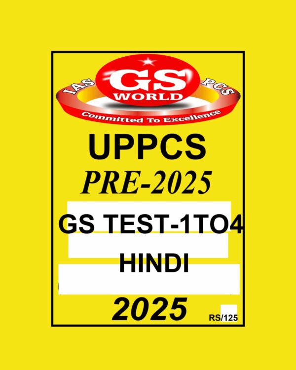 GS WORLD 2025 TEST-1TO4 2025 FINAL (HINDI) {BLACK AND WHITE}