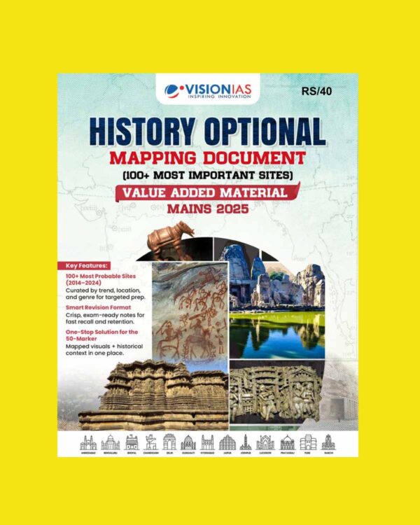 VISION IAS VALUE ADDITION 2025 HISTORY OPTIONAL MAPPING DOCUMENT 2025 FINAL (ENGLISH) {BLACK AND WHITE}