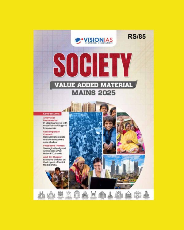 VISION IAS VALUE ADDITION 2025 SOCIETY 2025 FINAL (ENGLISH) {BLACK AND WHITE}