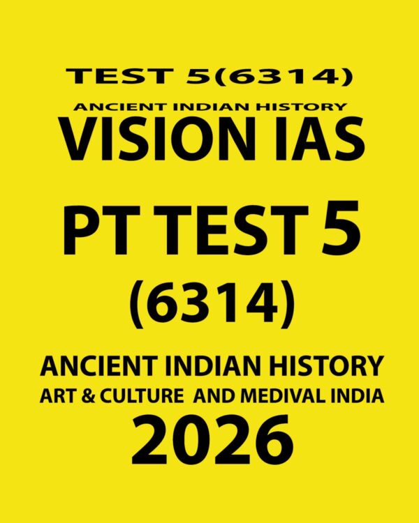 VISIONIAS 2026 PT TEST 5(6314) FINAL ANCIENT, ART&CULTURE, MEDIEVAL HISTORY (ENGLISH) {BLACK AND WHITE}