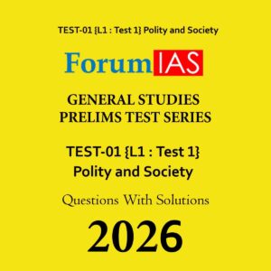 FORUM IAS 2026 PT TEST-1 (L1 TEST-1 TO TEST-12) TO TEST-29 (L2 TEST-1 TO TEST-17) FINAL (ENGLISH) {BLACK AND WHITE} GROUPED