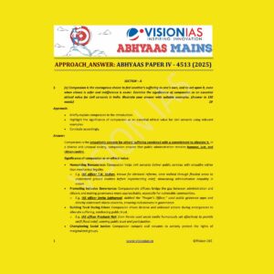 VISION IAS 2025 ABHYAAS MODEL ANSWERS GS-4(4513) 2025 FINAL (ENGLISH) {BLACK AND WHITE}