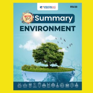 VISION IAS MAINS 365 2025 SUMMARY ENVIRONMENT 2025 FINAL (ENGLISH) {BLACK AND WHITE}