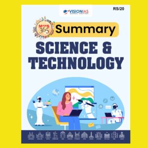 VISION IAS MAINS 365 2025 SUMMARY SCIENCE&TECHNOLOGY 2025 FINAL (ENGLISH) {BLACK AND WHITE}