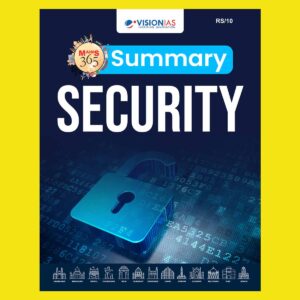 VISION IAS MAINS 365 2025 SUMMARY SECURITY 2025 FINAL (ENGLISH) {BLACK AND WHITE}