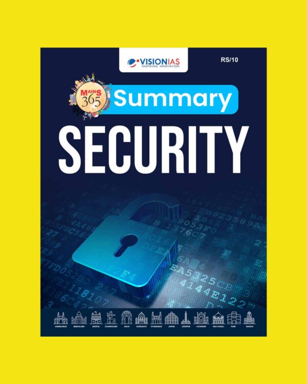 VISION IAS MAINS 365 2025 SUMMARY SECURITY 2025 FINAL (ENGLISH) {BLACK AND WHITE}