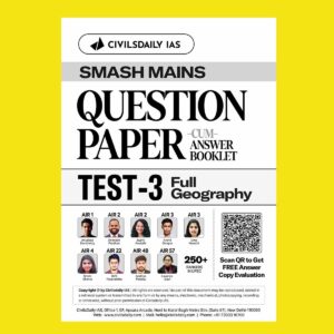 CIVILS DAILY 2026 QUESTION CUM ANSWER BOOKLET TEST-3 2026 FINAL(FULL GEOGRAPHY) QCA (ENGLISH) {BLACK AND WHITE}
