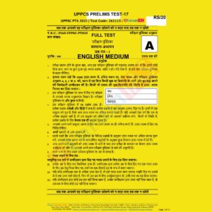 FORUM IAS 2025 TEST-17 2025 FINAL FULL TEST UPPCS (ENGLISH) {BLACK AND WHITE}