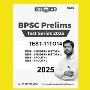 KGS IAS 2025 BPSC PRELIMS TEST-11TO14 2025 FINAL (ENGLISH) {BLACK AND WHITE}