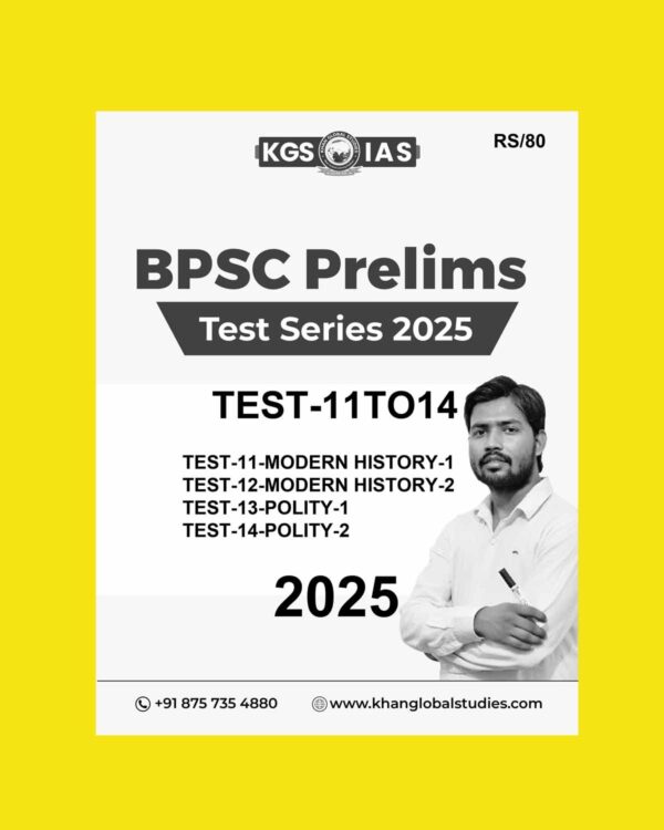 KGS IAS 2025 BPSC PRELIMS TEST-11TO14 2025 FINAL (ENGLISH) {BLACK AND WHITE}