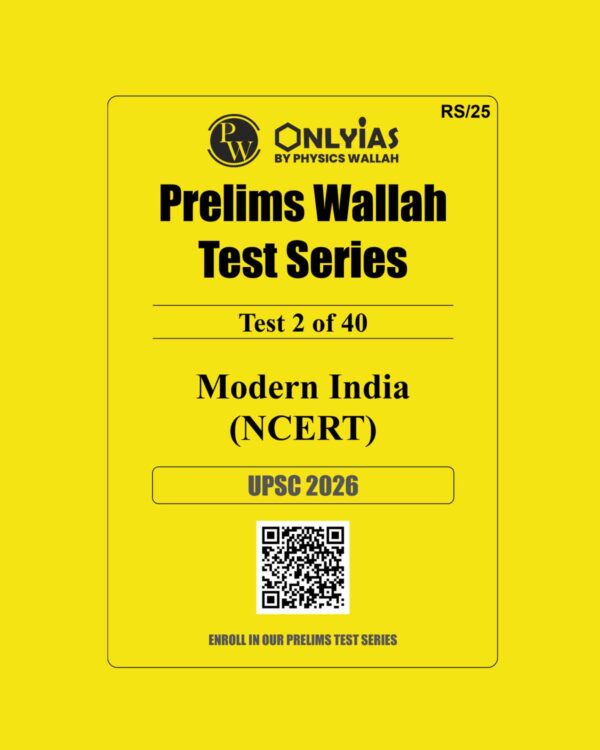 ONLY IAS 2026 TEST-2 (NCERT-MODERN INDIA) 2026 FINAL (ENGLISH) {BLACK AND WHITE}