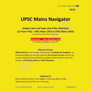 SELF STUDY WALA UPSC MAINS QUESTIONS TOPICWISE, SUBJECTWISE PYQ 2013-2025 FINAL (ENGLISH) {BLACK AND WHITE}