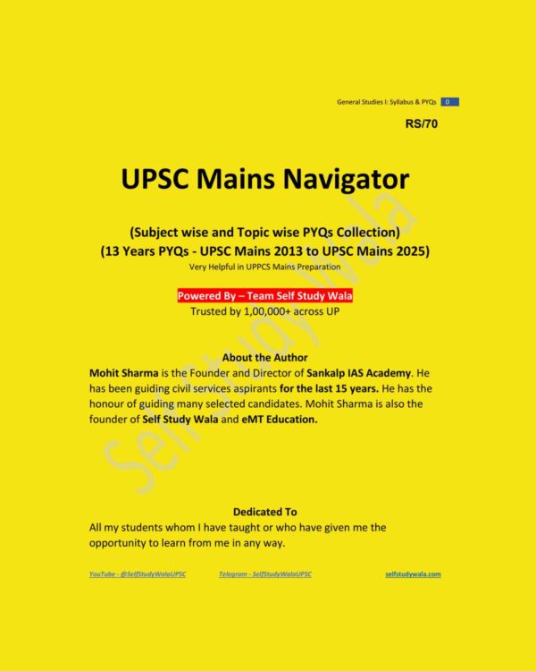 SELF STUDY WALA UPSC MAINS QUESTIONS TOPICWISE, SUBJECTWISE PYQ 2013-2025 FINAL (ENGLISH) {BLACK AND WHITE}
