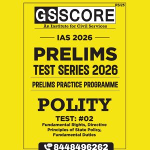 GS SCORE 2026 TEST-2 (POLITY-2) 2026 FINAL (ENGLISH) {BLACK AND WHITE}