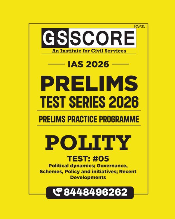 GS SCORE 2026 TEST-5 (POLITY-5) 2026 FINAL (ENGLISH) {BLACK AND WHITE}