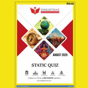 INSIGHTS IAS INSIGHTSONINDIA STATIC QUIZ AUGUST 2025 FINAL (ENGLISH) {BLACK AND WHITE}