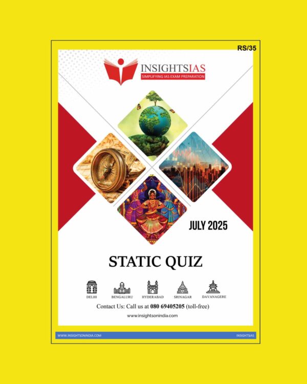 INSIGHTS IAS INSIGHTSONINDIA STATIC QUIZ JULY 2025 FINAL (ENGLISH) {BLACK AND WHITE}
