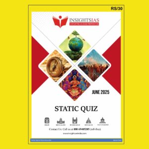 INSIGHTS IAS INSIGHTSONINDIA STATIC QUIZ JUNE 2025 FINAL (ENGLISH) {BLACK AND WHITE}