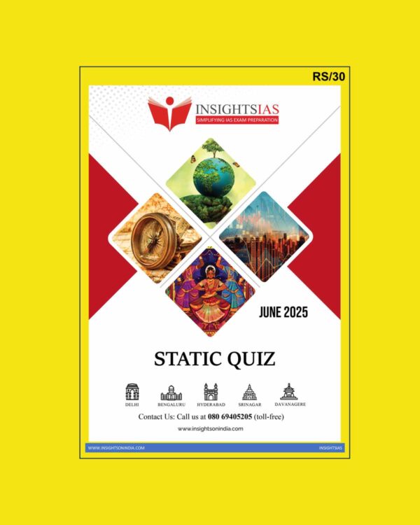 INSIGHTS IAS INSIGHTSONINDIA STATIC QUIZ JUNE 2025 FINAL (ENGLISH) {BLACK AND WHITE}