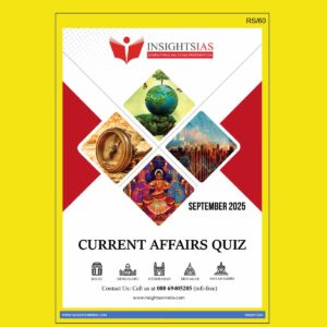 INSIGHTS IAS INSIGHTSONINDIA CURRENT AFFAIRS QUIZ 2025 SEPTEMBER 2025 FINAL (ENGLISH) {BLACK AND WHITE}