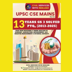 NEELESH KUMAR MAINS PYQ 2025 GS 3 (2013TO25) FINAL SOLVED (YEARWISE) (ENGLISH) {BLACK AND WHITE}