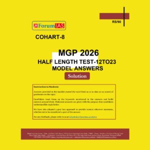 FORUM IAS 2026 MGP (COHART-8) MODEL ANSWERS HALF LENGTH TEST-12 TO 23 2026 FINAL(MODEL ANSWERS) (ENGLISH) {BLACK AND WHITE}