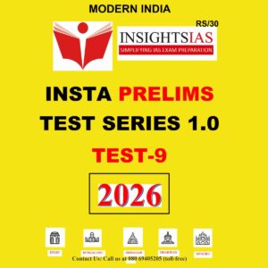 INSIGHTS IAS INSIGHTS ONINDIA 2026 IPM TEST-9 2026 FINAL MODERN INDIA (ENGLISH) {BLACK AND WHITE}