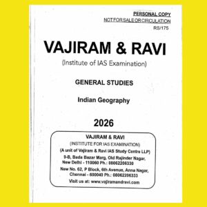 VAJIRAM & RAVI YOLLOW BOOK PRINTED NOTES 2026 INDIAN GEOGRAPHY 2026 FINAL (ENGLISH) {BLACK AND WHITE}