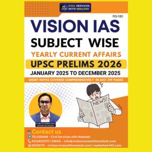 NEELESH KUMAR SINGH 2026 SHORT NOTES SUMMARY VISION CURRENT AFFAIRS JAN 2025 TO DECEMBER 2025 FINAL (ENGLISH) {BLACK AND WHITE}