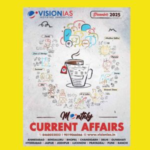 VISION IAS CURRENT AFFAIRS DECEMBER 2025 FINAL (ENGLISH) {BLACK AND WHITE}