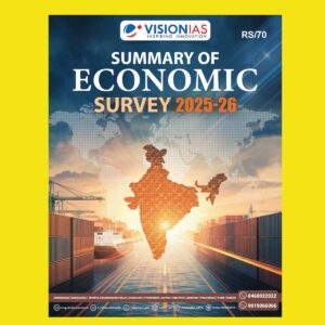 VISION IAS ECONOMIC SURVEY 2025-2026 SUMMARY FINAL (ENGLISH) {BLACK AND WHITE}