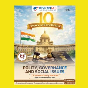 VISION IAS PT 365 2026 POLITY & GOVERNANCE, SOCIAL ISSUE (APRIL 2025 TO NOVEMBER 2025) 2026 FINAL (ENGLISH) {BLACK AND WHITE}