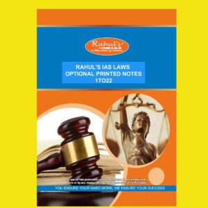 RAHUL IAS 2025 LAW OPTIONAL NOTES NUM.OF BOOKLET 1TO22 FINAL (ENGLISH) {BLACK AND WHITE}