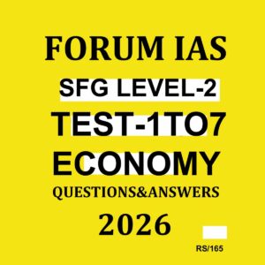 FORUM IAS 2026 SFG LEVEL-2 TEST-1TO7 ECONOMY FINAL (ENGLISH) {BLACK AND WHITE}