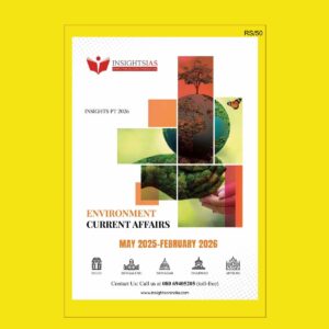 INSIGHTS IAS INSIGHTSONINDIA 2026 PT EXCLUSIVE-ENVIRONMENT FINAL (MAY2025TOFEB2026) (ENGLISH) {BLACK AND WHITE}