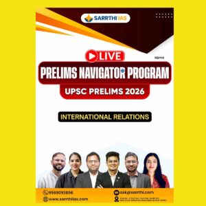 SARRTHI IAS 2026 PRELIMS NAVIGATOR PROGRAM INTERNATIONAL RELATIONS FINAL (ENGLISH) {BLACK AND WHITE}